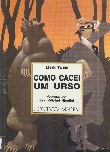 Como Cacei um Urso